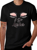 I Do Lashes Graphic Tee - Eyelash Artist T-Shirt