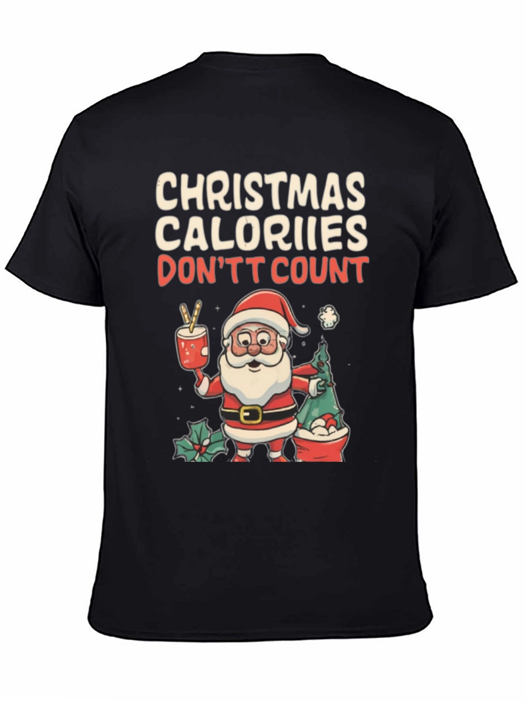 Christmas Calories T-Shirt Holiday Santa Tee