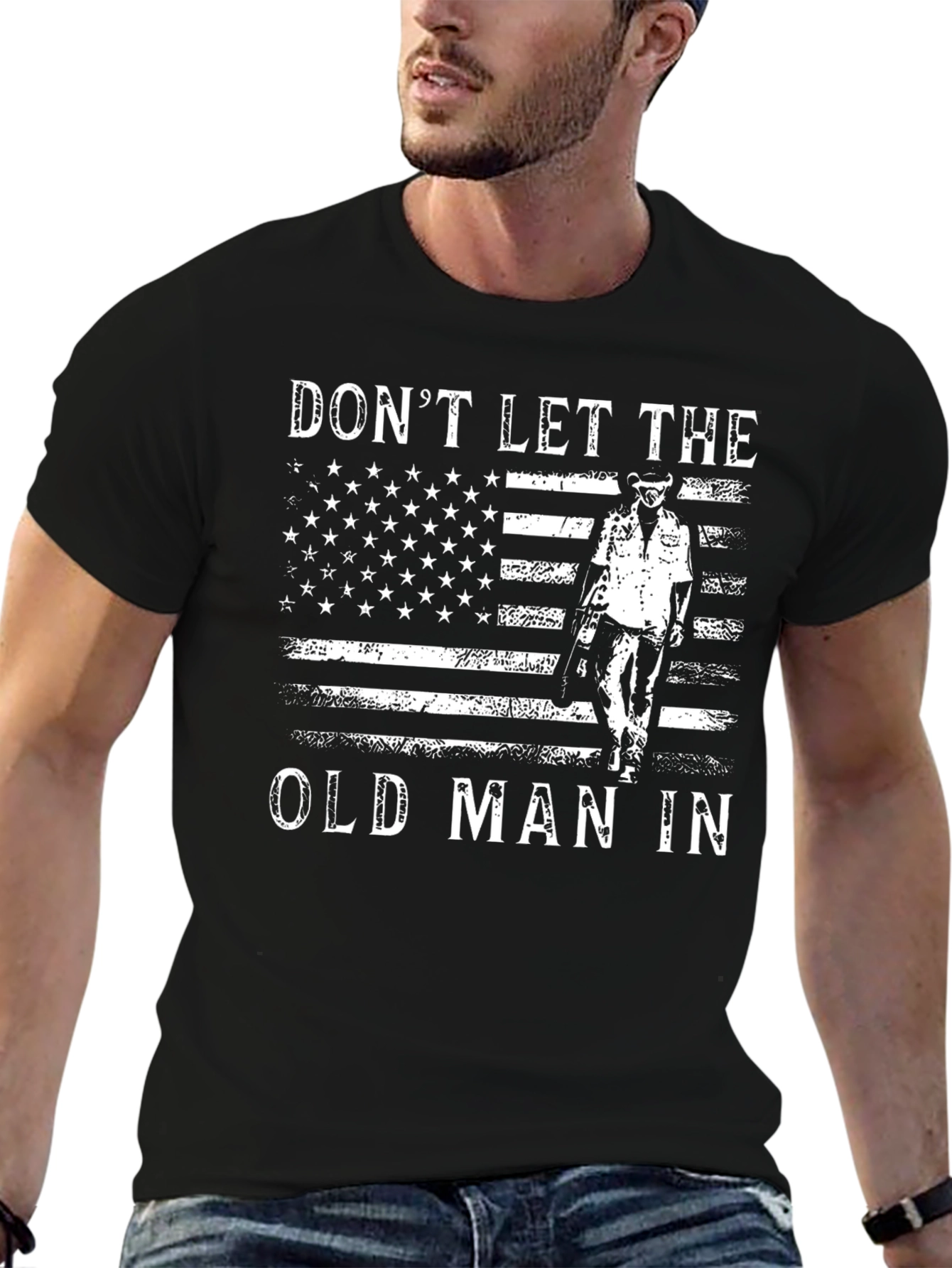 Dont Let The Old Man In Graphic T-Shirt