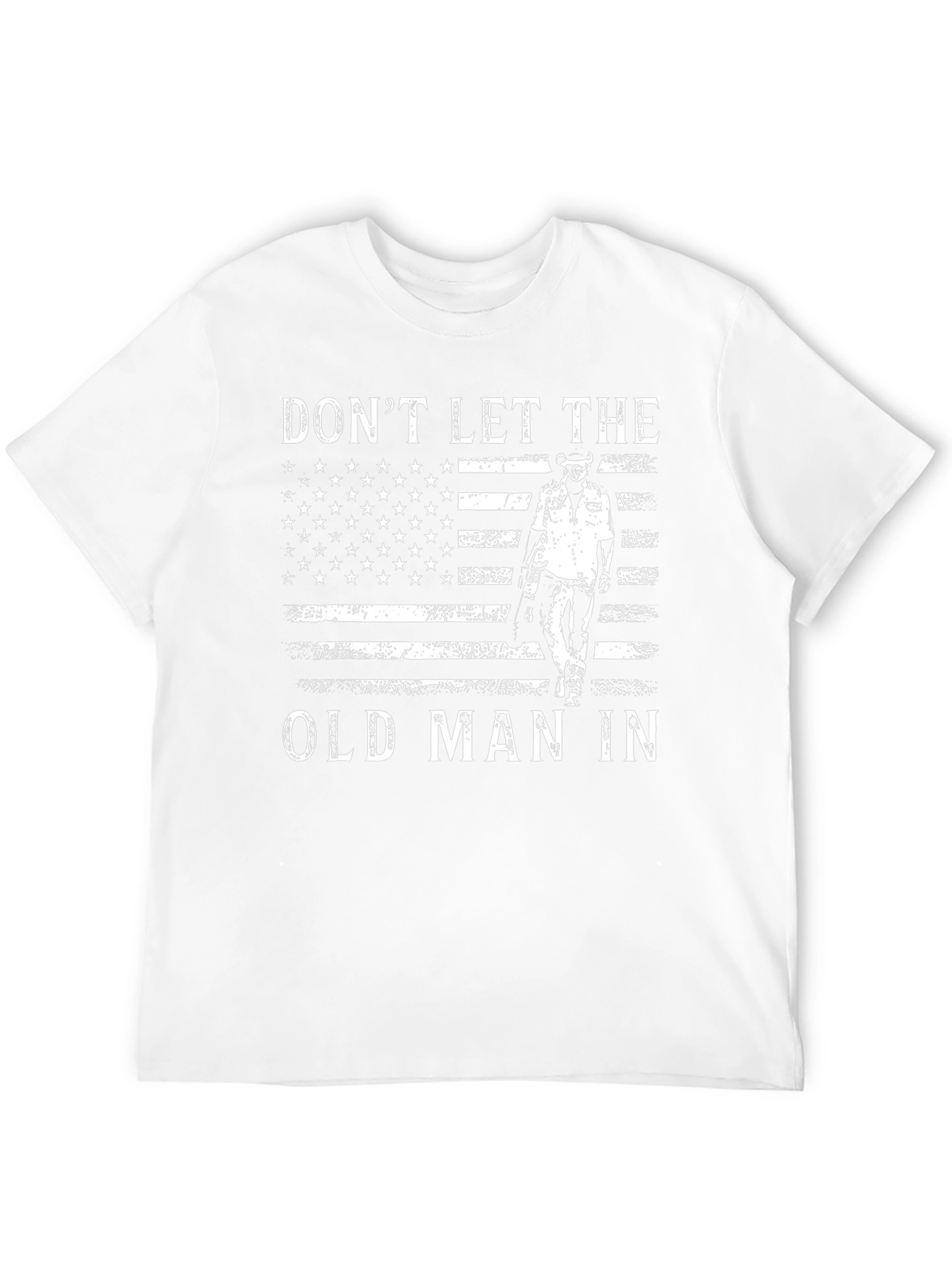 Dont Let The Old Man In Graphic T-Shirt