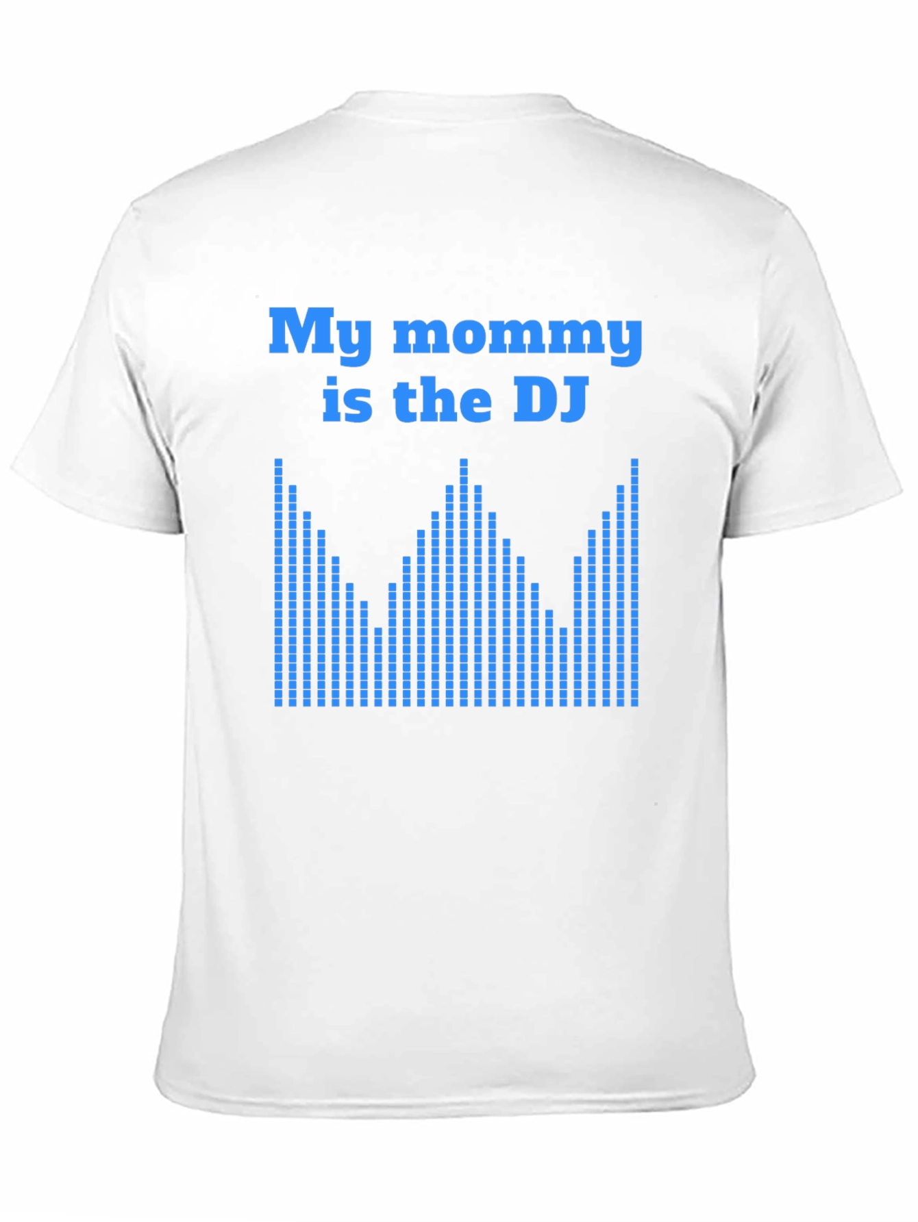 My Mommy is the DJ Graphic T-Shirt