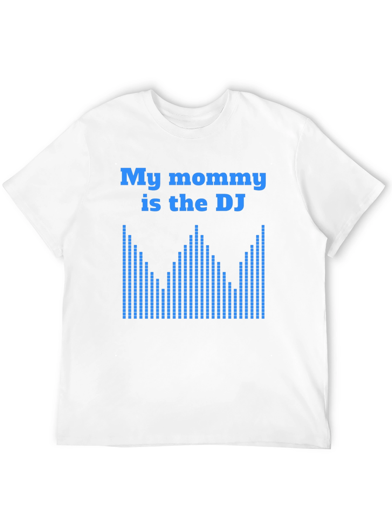 My Mommy is the DJ Graphic T-Shirt