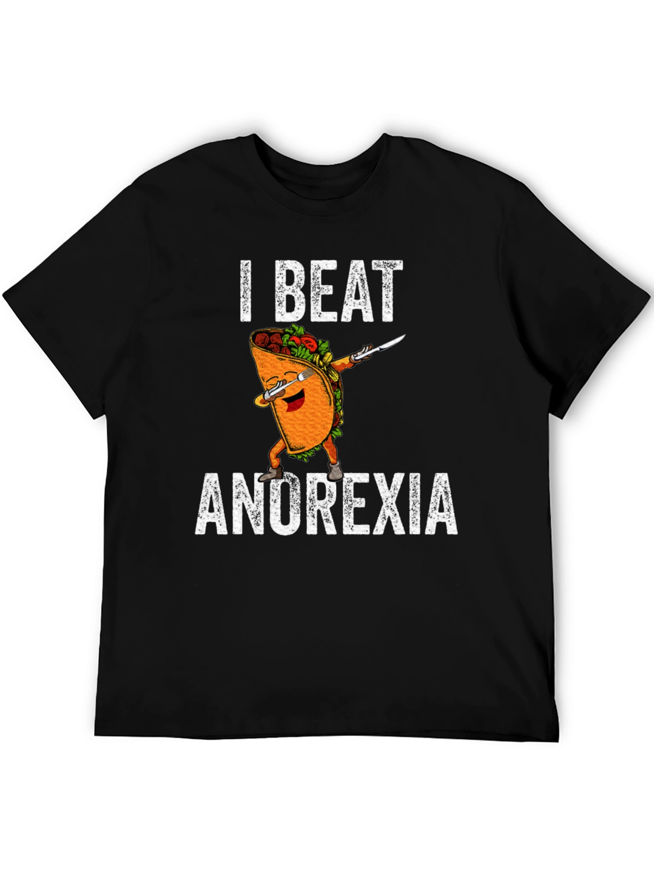 I Beat Anorexia Taco T-Shirt