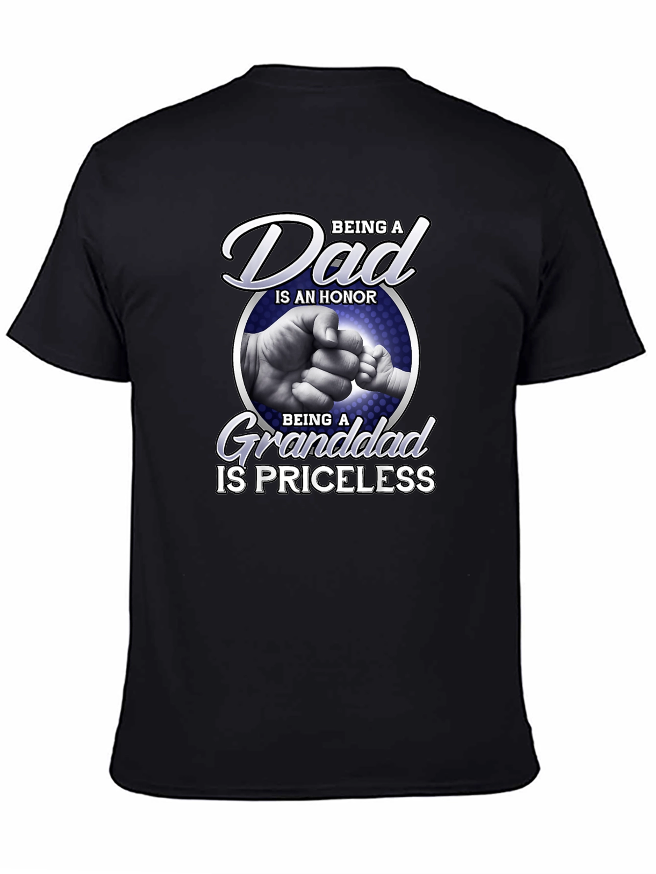 Dad and Granddad T-Shirt - Honor & Priceless
