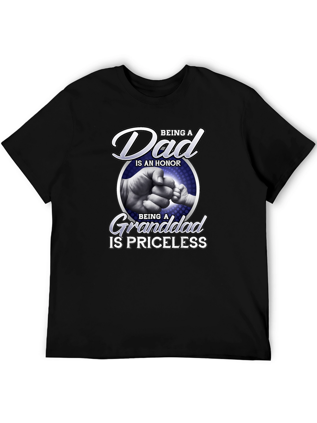 Dad and Granddad T-Shirt - Honor & Priceless