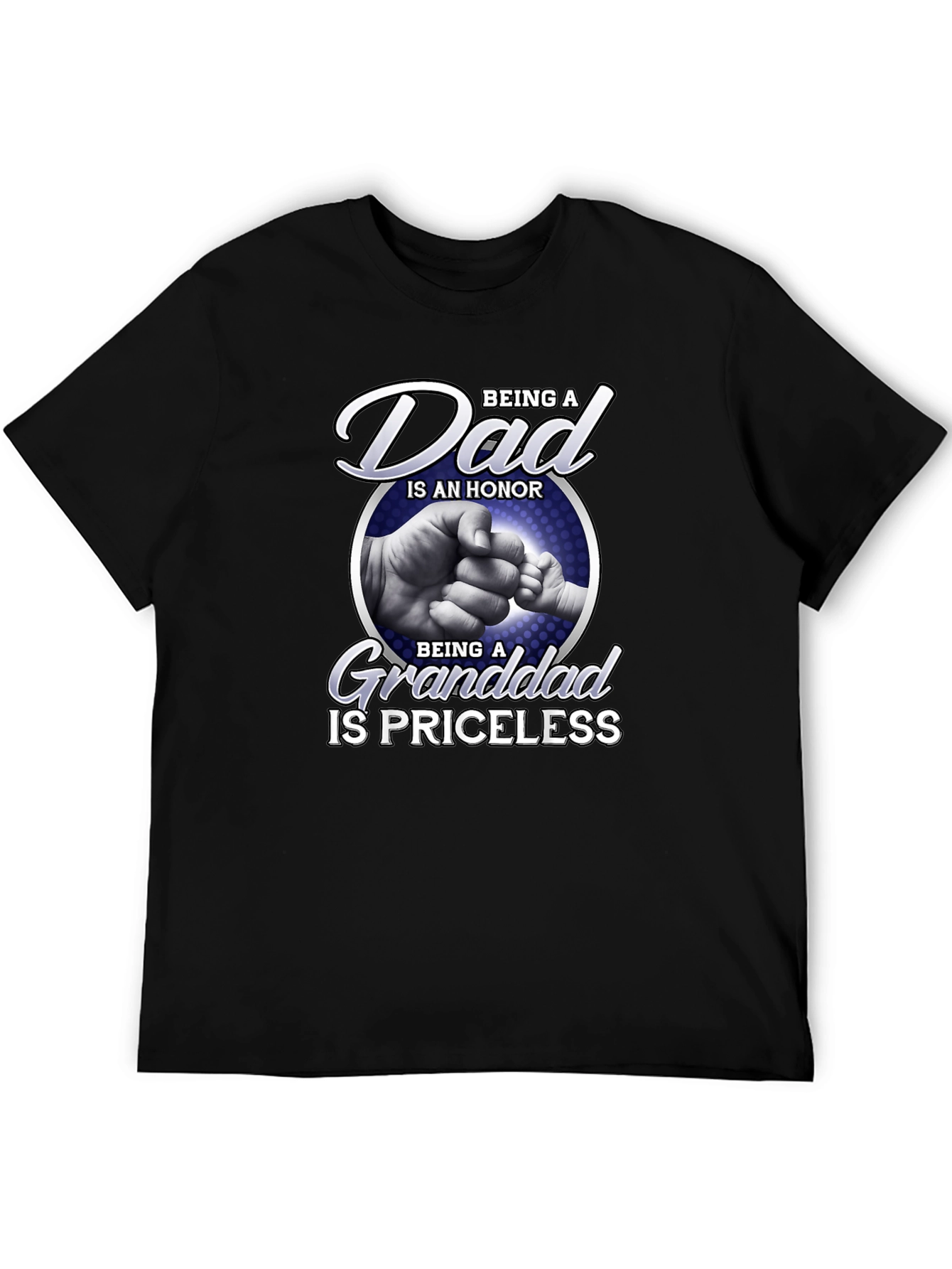 Dad and Granddad T-Shirt - Honor & Priceless