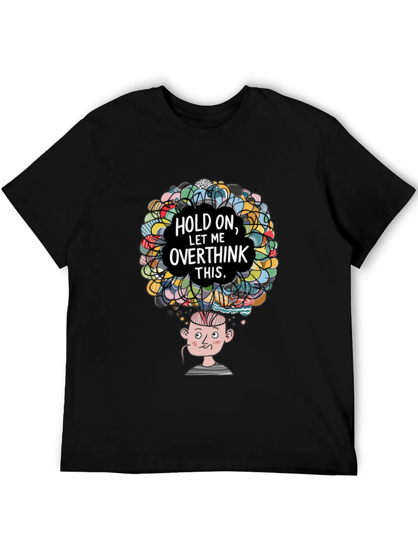 Overthinker Graphic T-Shirt - Funny Mind Tee