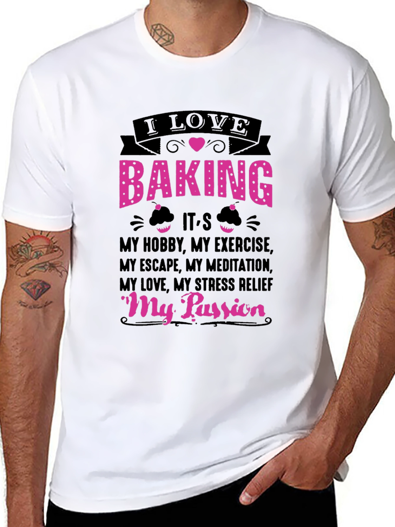I Love Baking T-Shirt: Hobby Exercise Passion Tee
