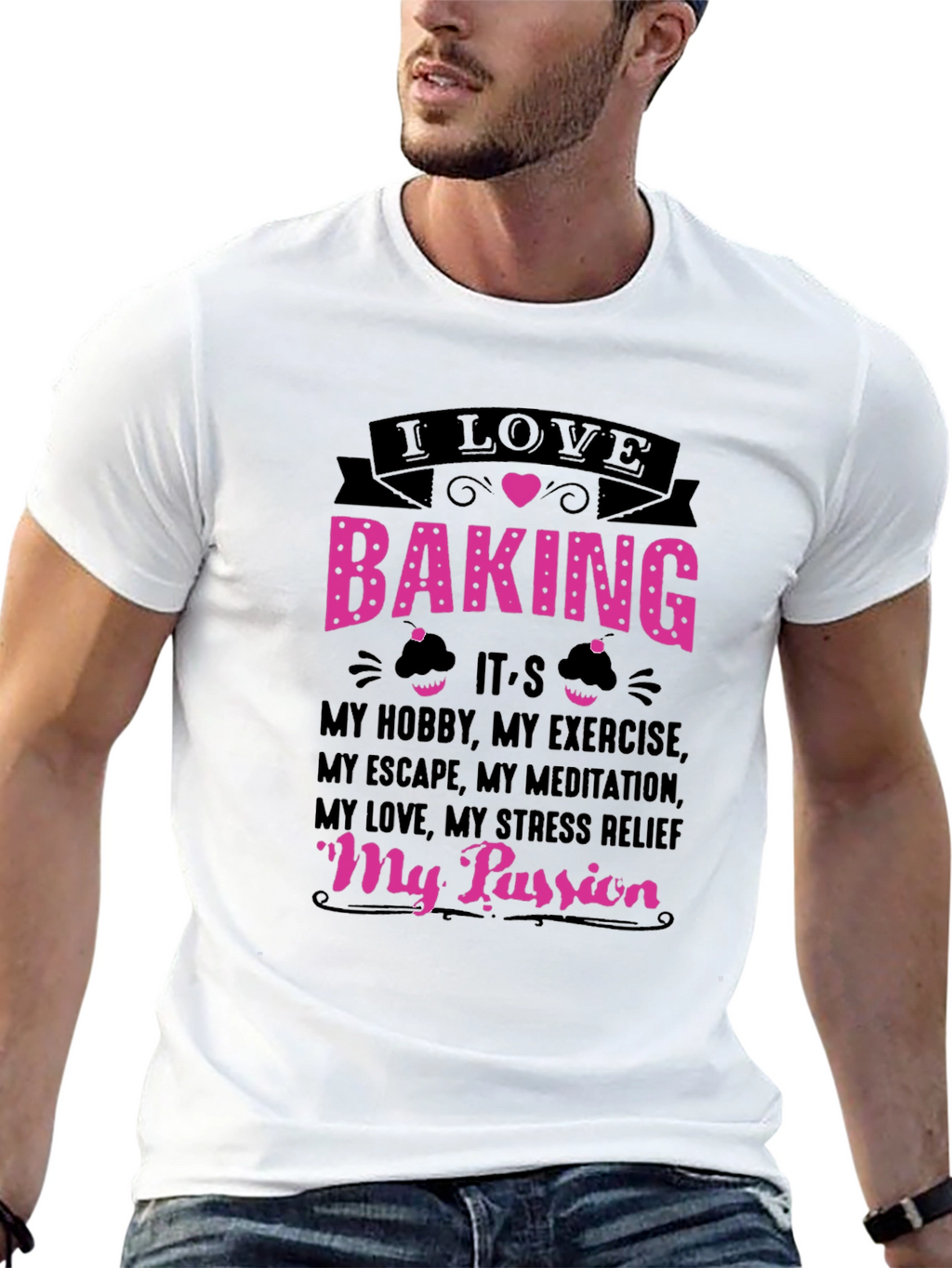 I Love Baking T-Shirt: Hobby Exercise Passion Tee