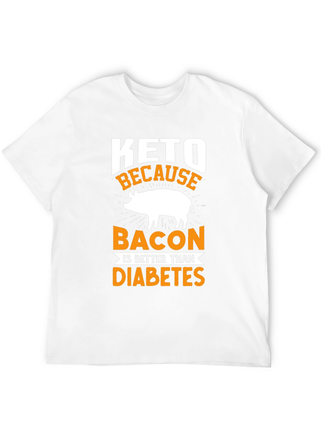 Keto Bacon > Diabetes T-Shirt