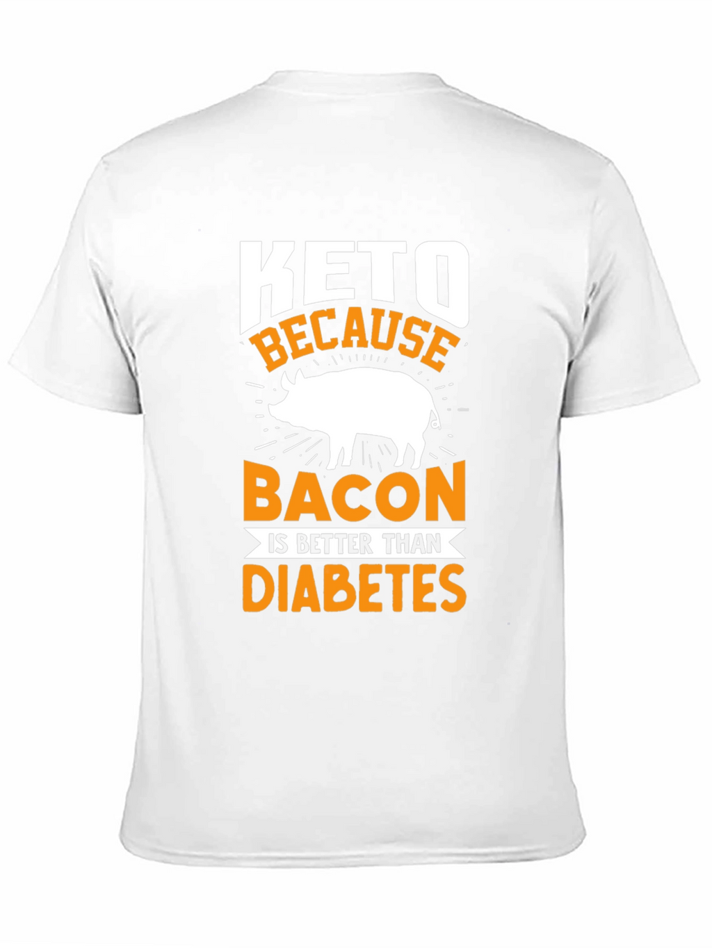 Keto Bacon > Diabetes T-Shirt