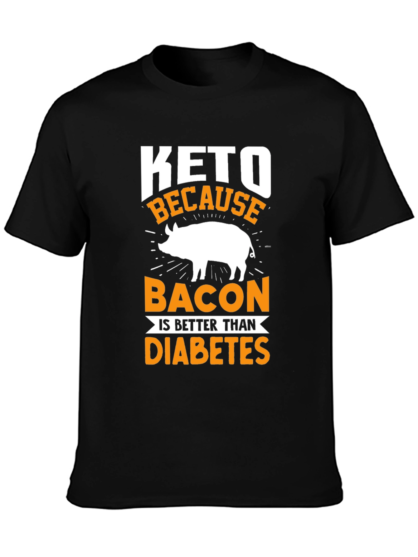 Keto Bacon > Diabetes T-Shirt