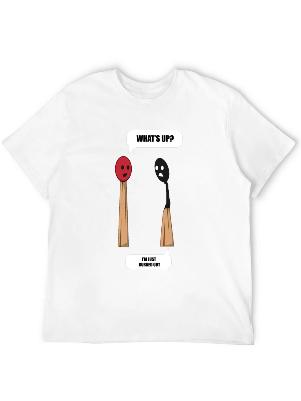 Burned Out Humor T-Shirt