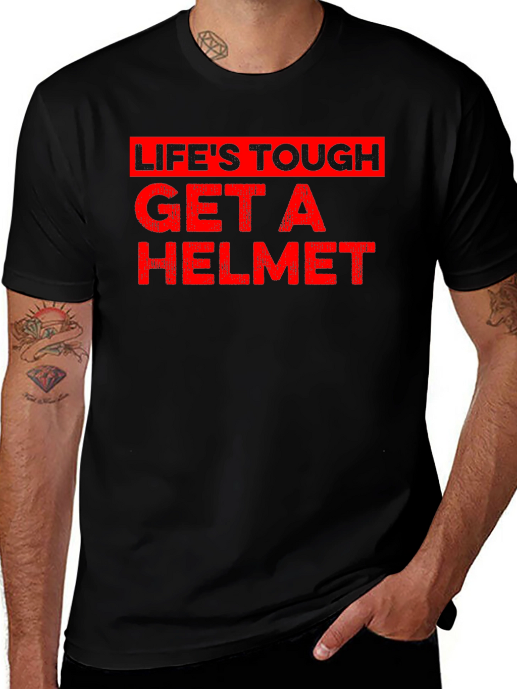 Lifes Tough Get A Helmet Graphic Tee