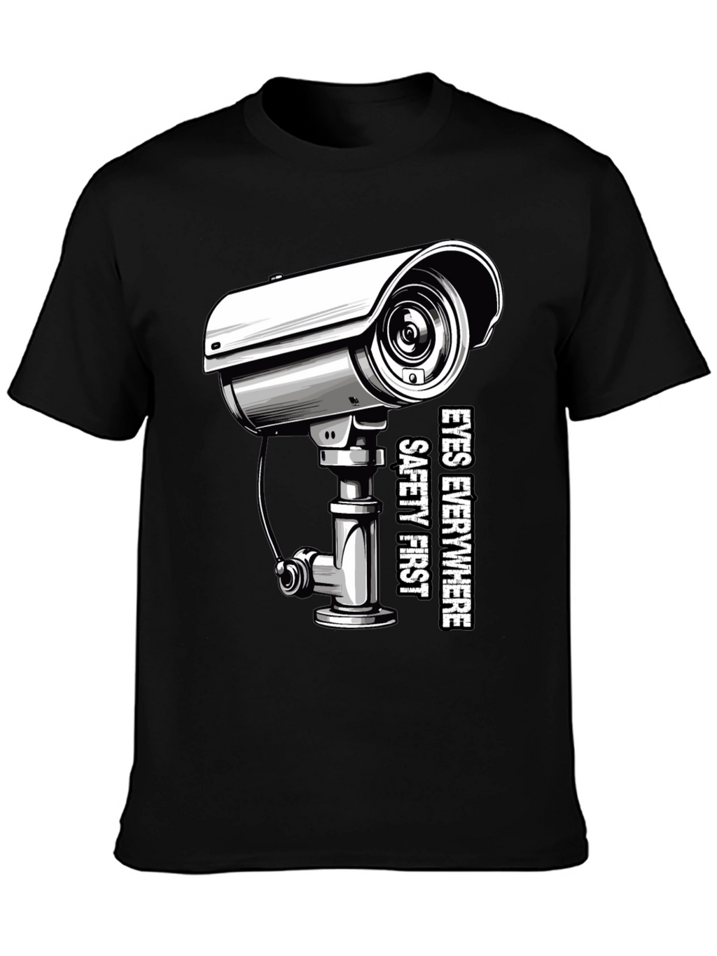Eyes Everywhere Tee: Safety First Security Shirt