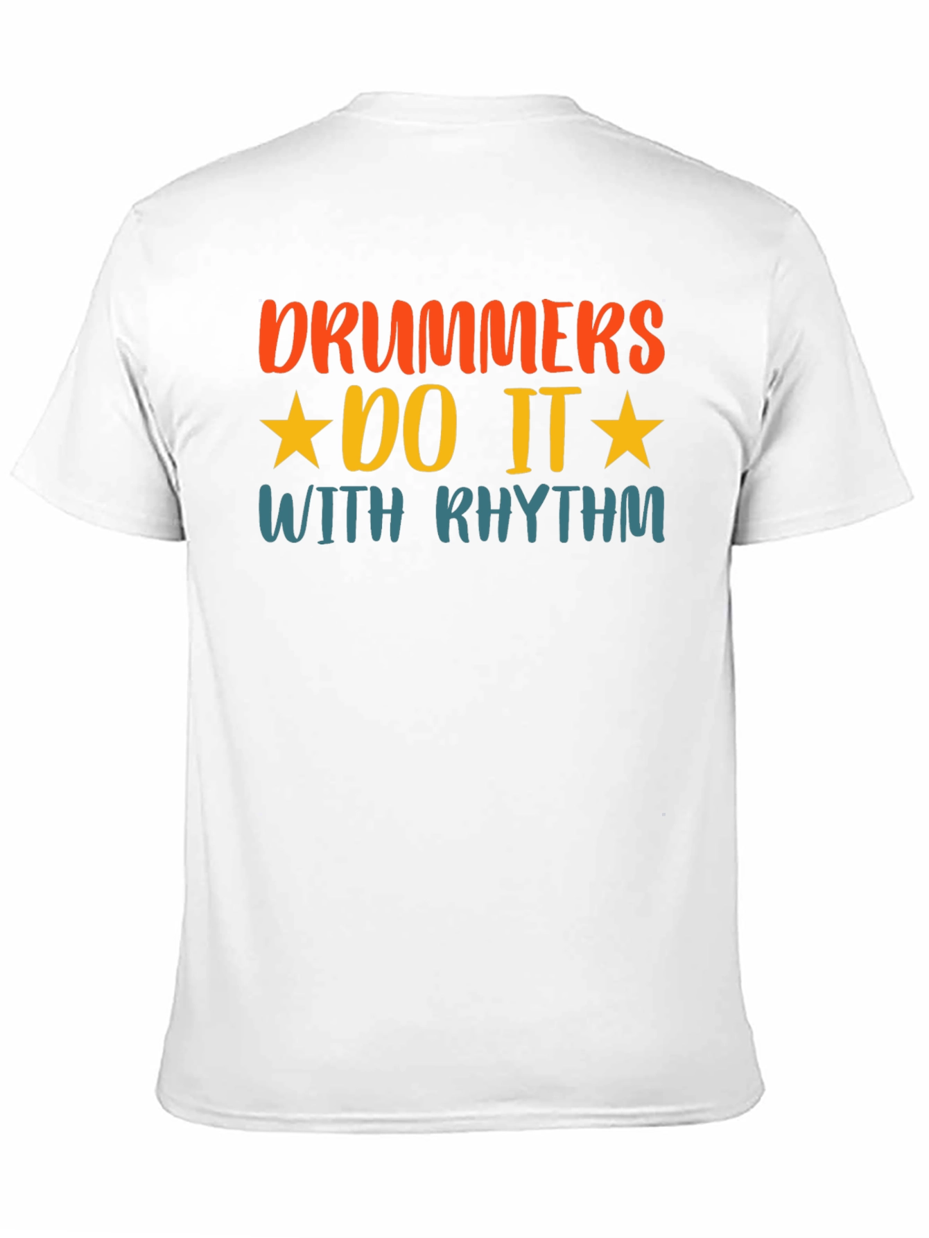 Drummers Do It With Rhythm Graphic T-Shirt
