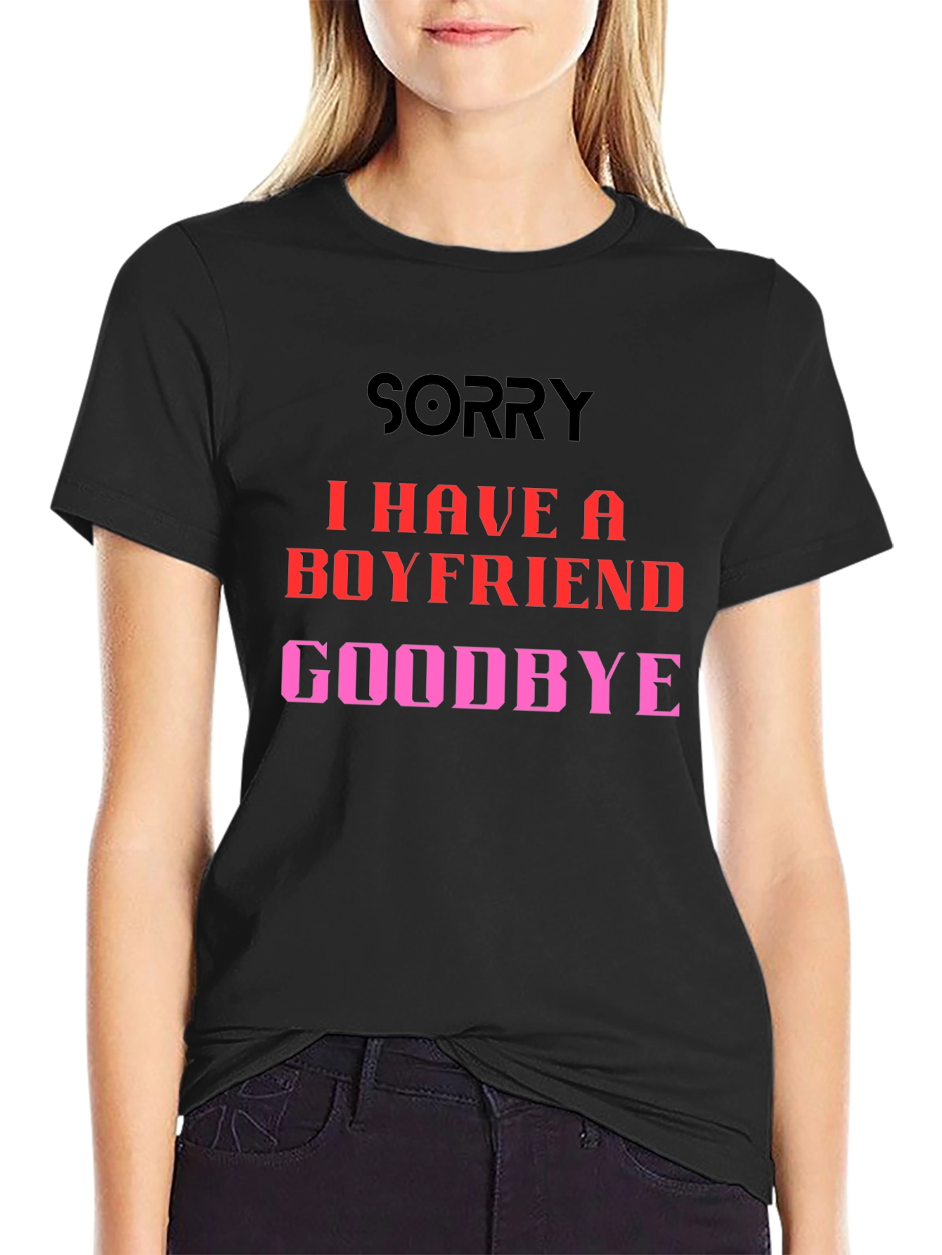 Boyfriend Alert T-Shirt - Sorry Goodbye Slogan