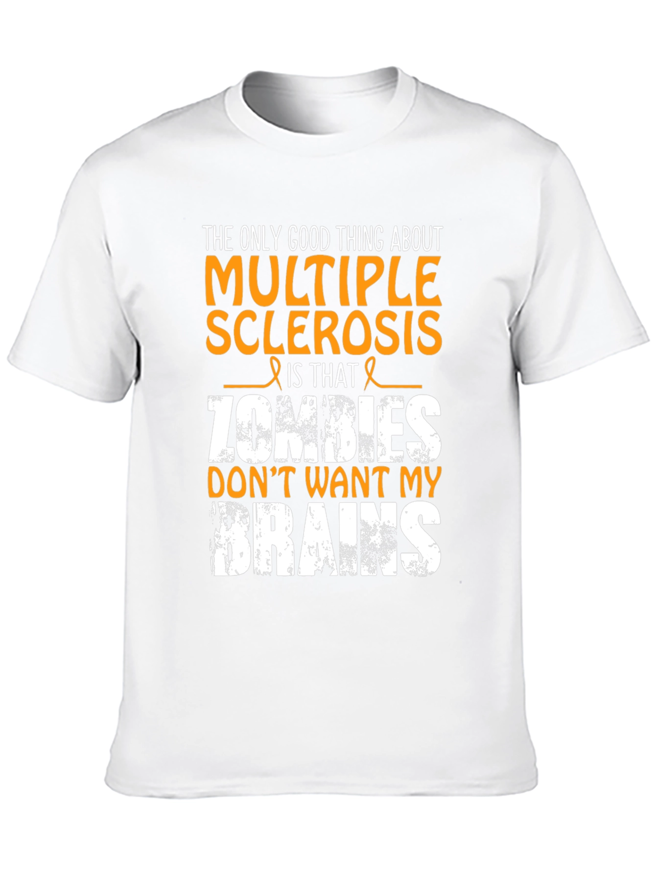 Multiple Sclerosis Humor T-Shirt