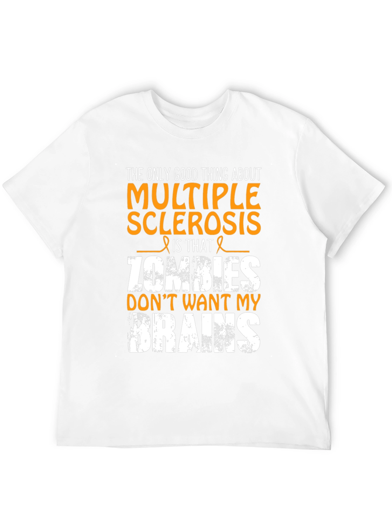 Multiple Sclerosis Humor T-Shirt