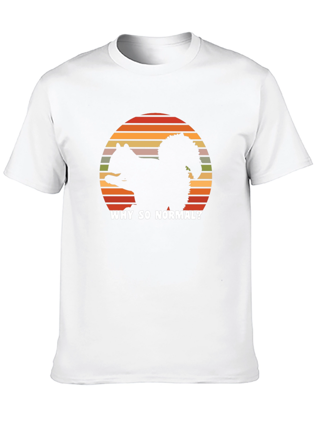 Why So Normal Squirrel T-Shirt