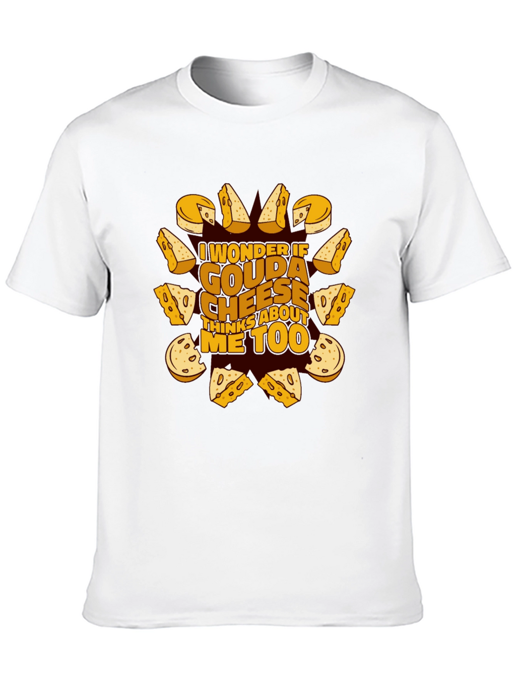Gouda Cheese Lover T-Shirt Funny Foodie Tee