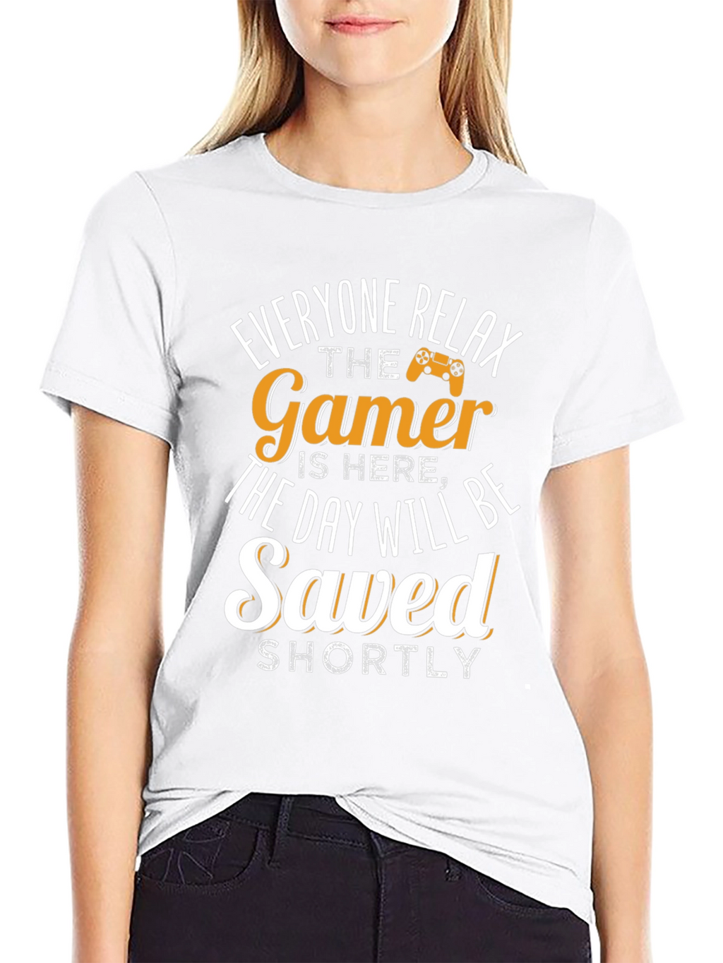 Gamer T-Shirt - Everyone Relax The Gamer Is Here