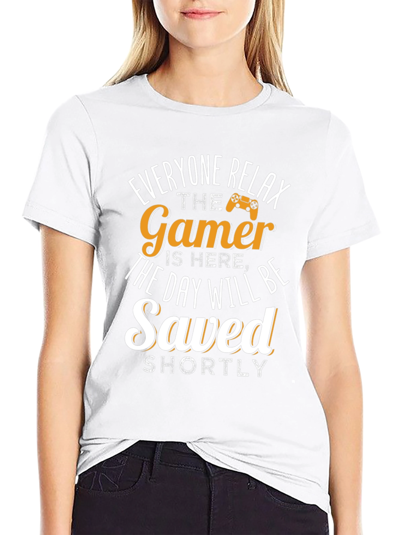 Gamer T-Shirt - Everyone Relax The Gamer Is Here