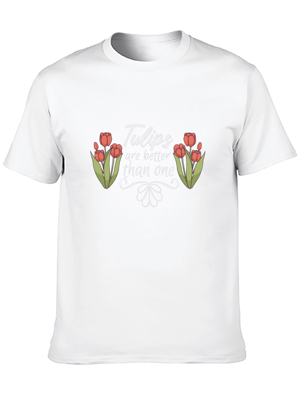 Tulips Are Better Than One Black Tee