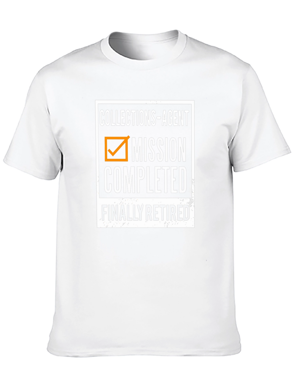 Collections Agent Mission Completed Retired T-Shirt