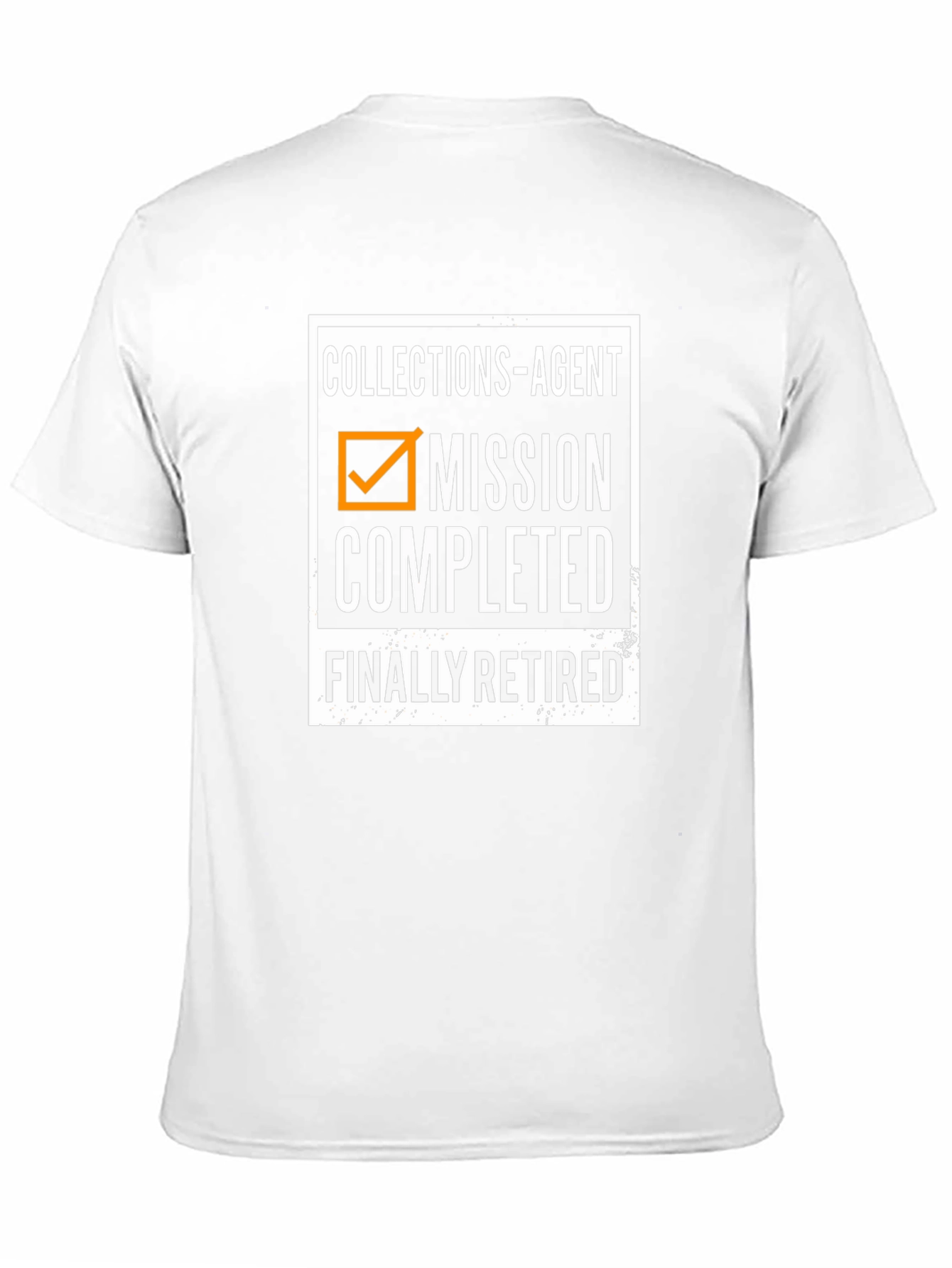 Collections Agent Mission Completed Retired T-Shirt