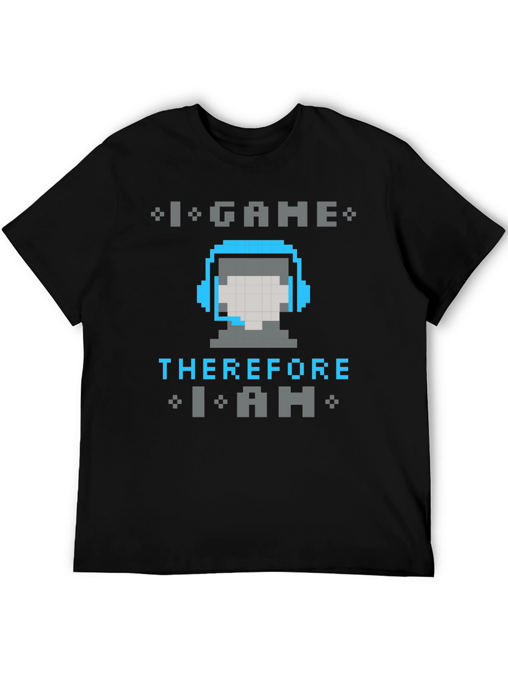 I Game Therefore I Am Pixel Art T-Shirt