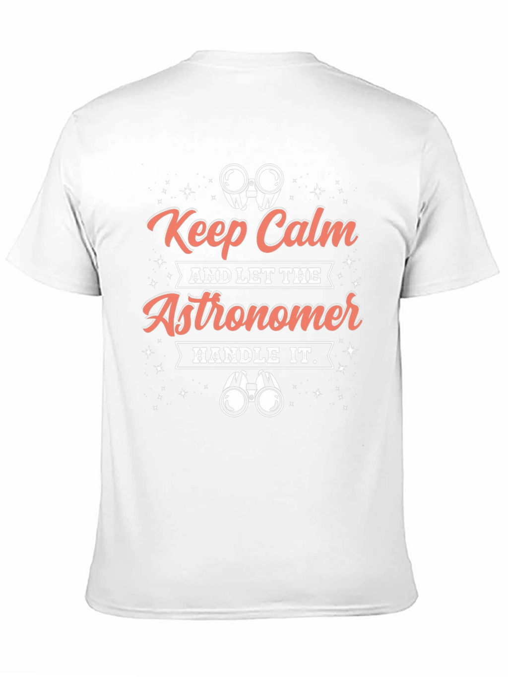 Keep Calm Astronomer T-Shirt - Unique Astronomy Gift