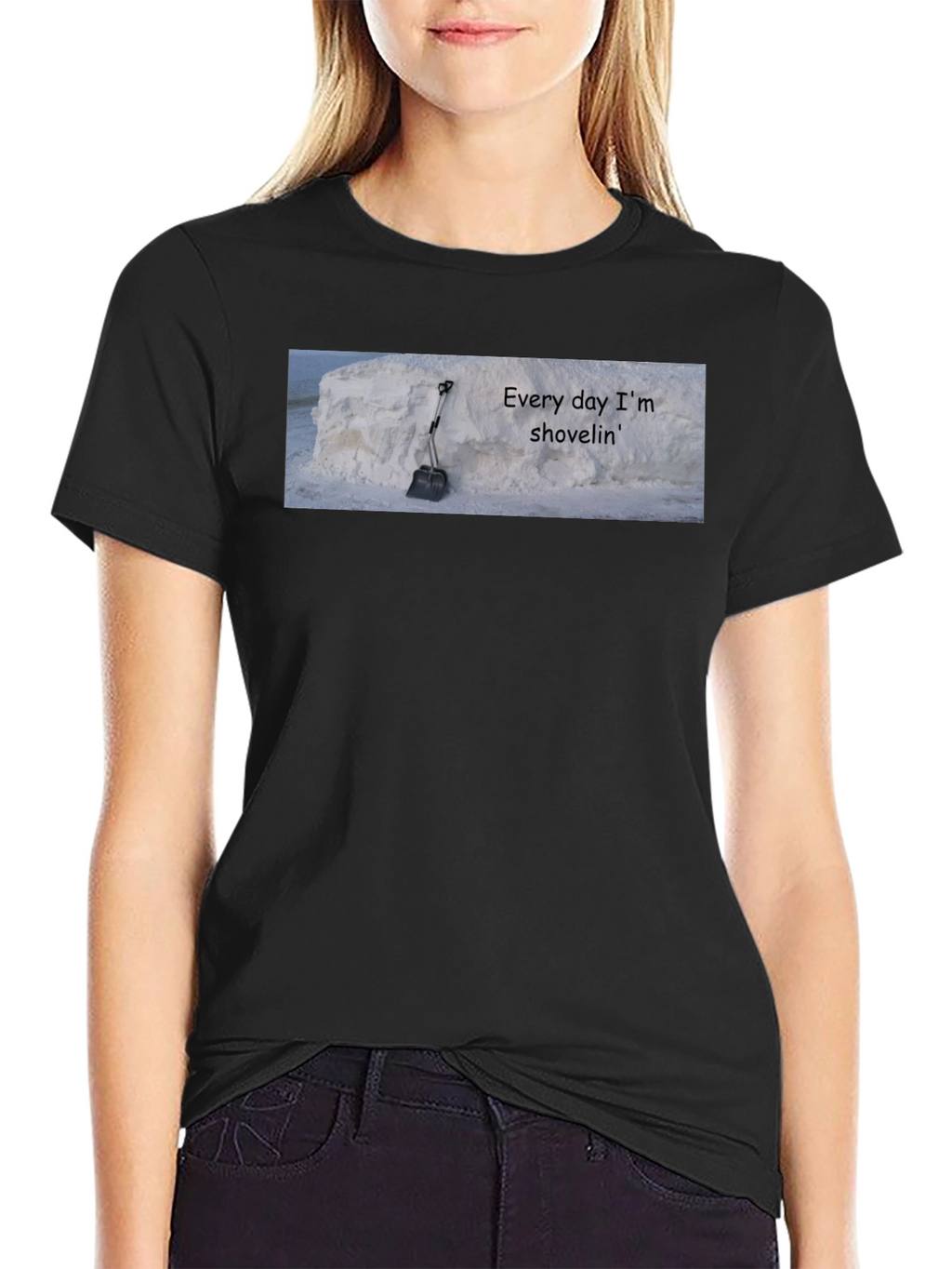 Every Day Im Shovelin Tee