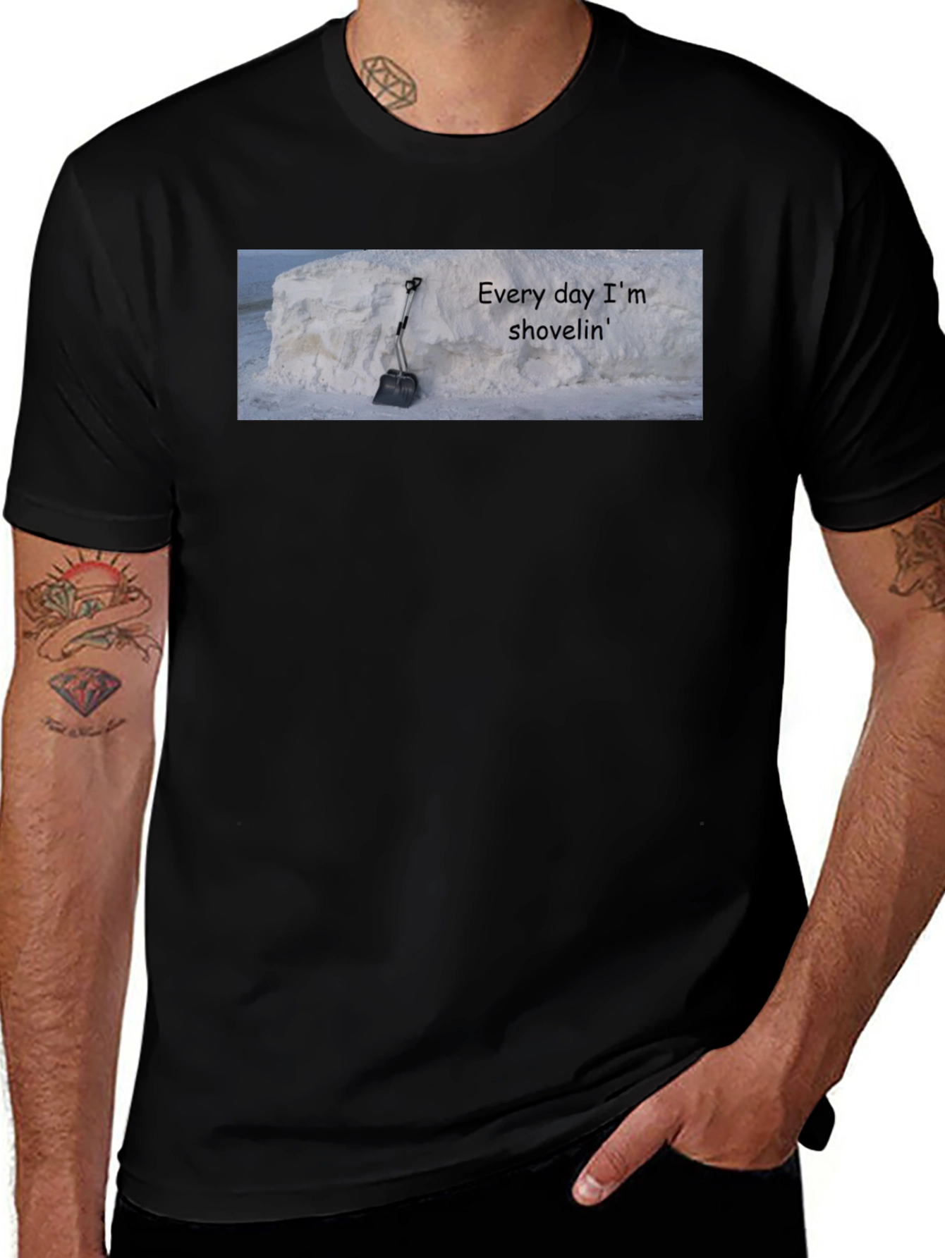 Every Day Im Shovelin Tee
