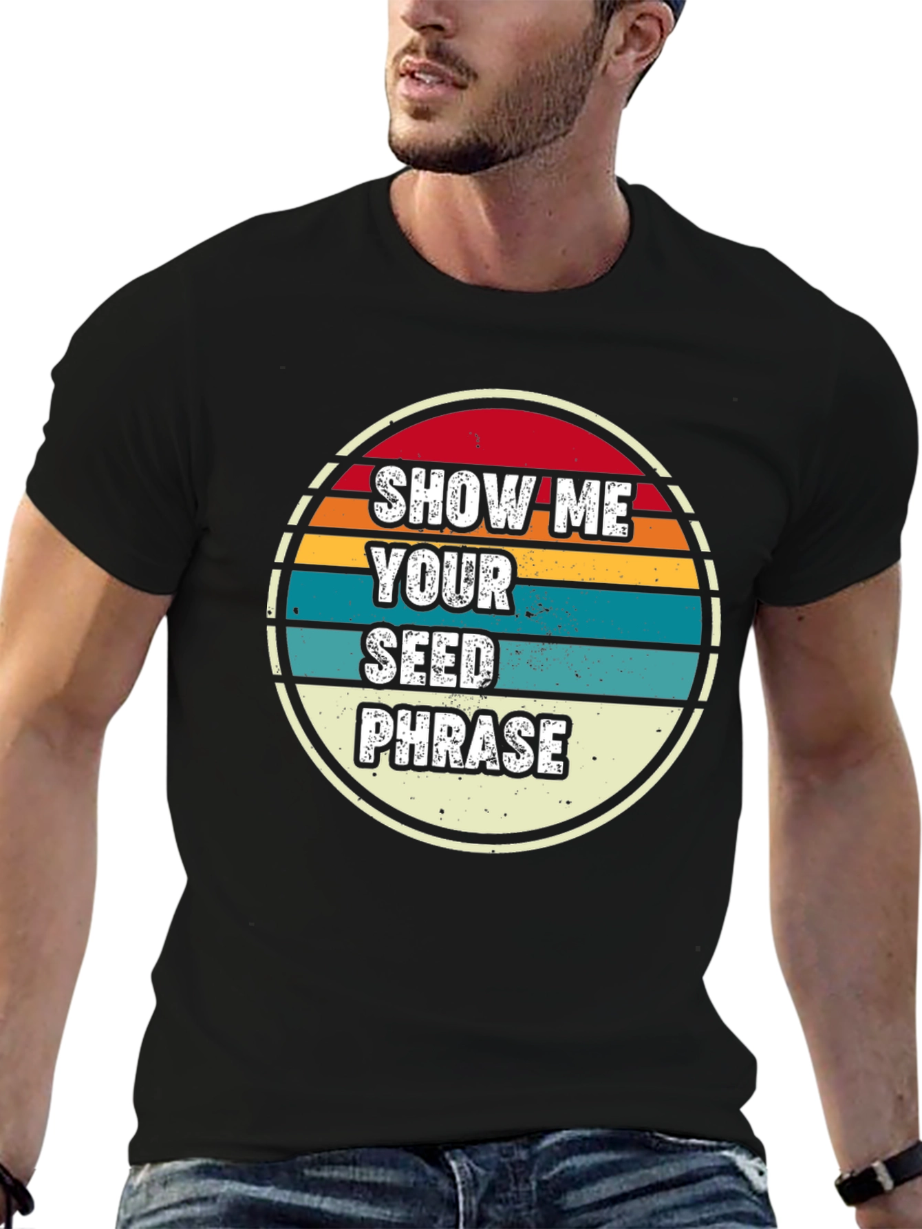 Show Me Your Seed Phrase Graphic Tee