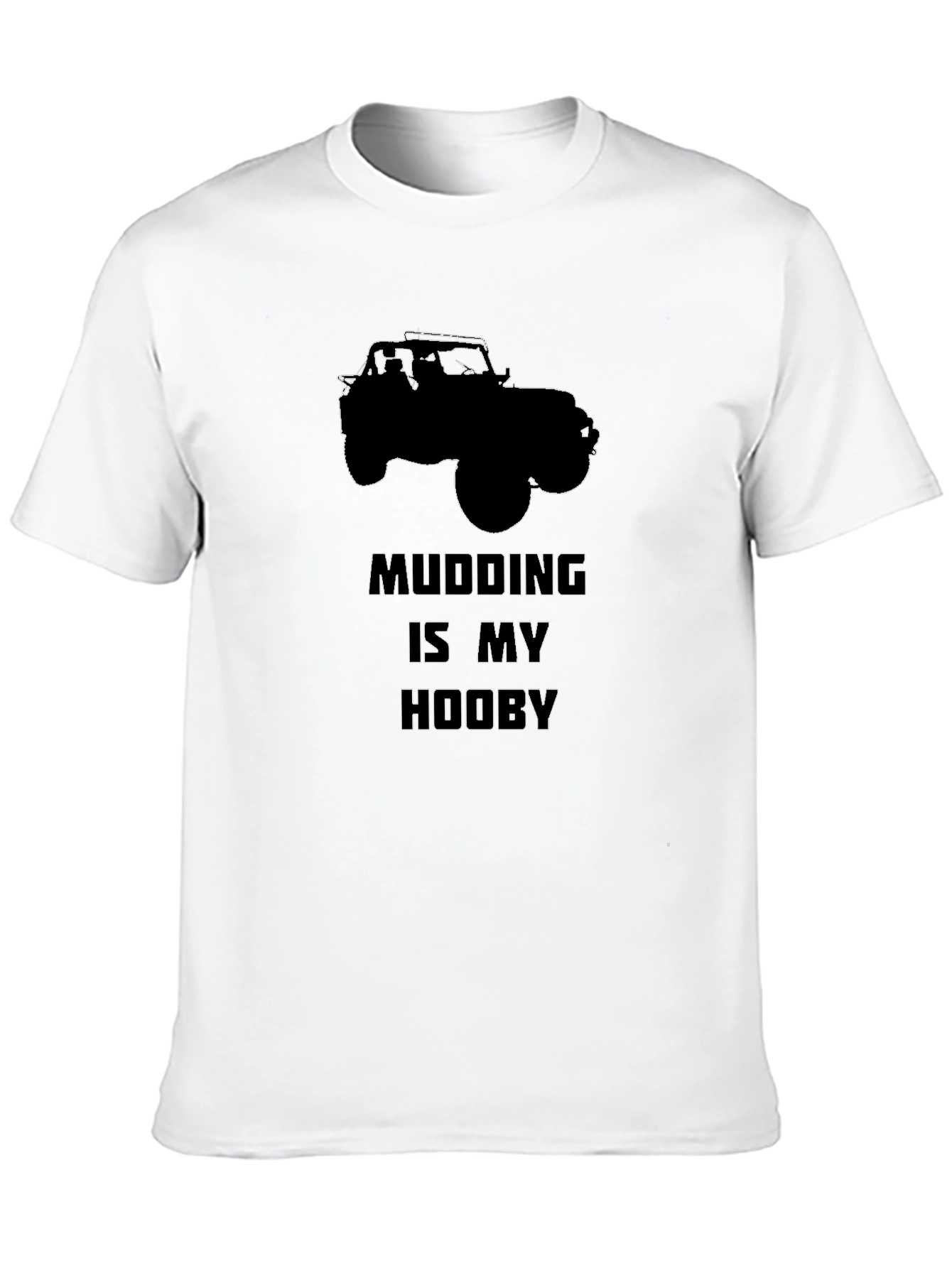 Mudding Is My Hooby Black T-Shirt