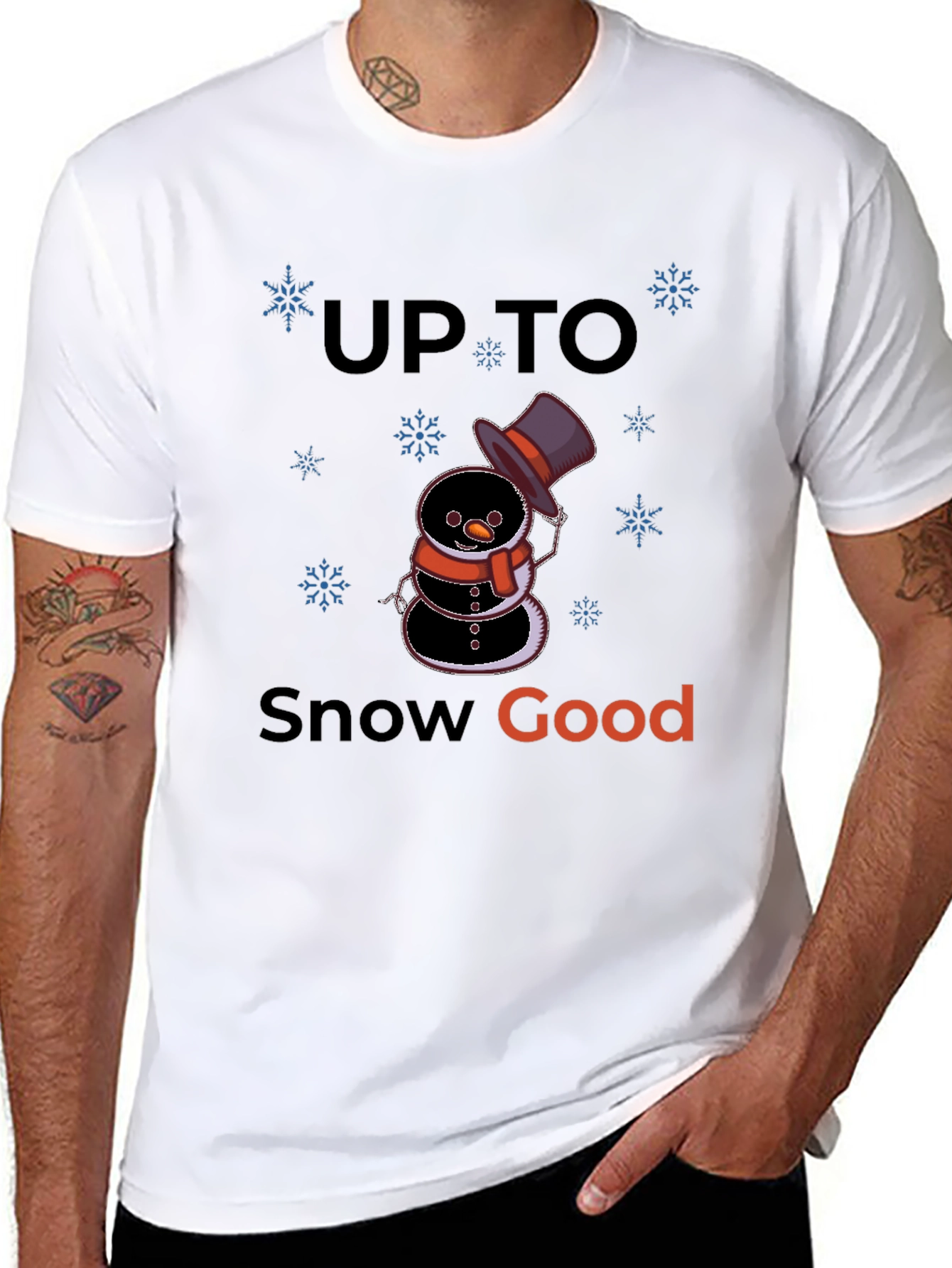 Up to Snow Good Graphic T-Shirt