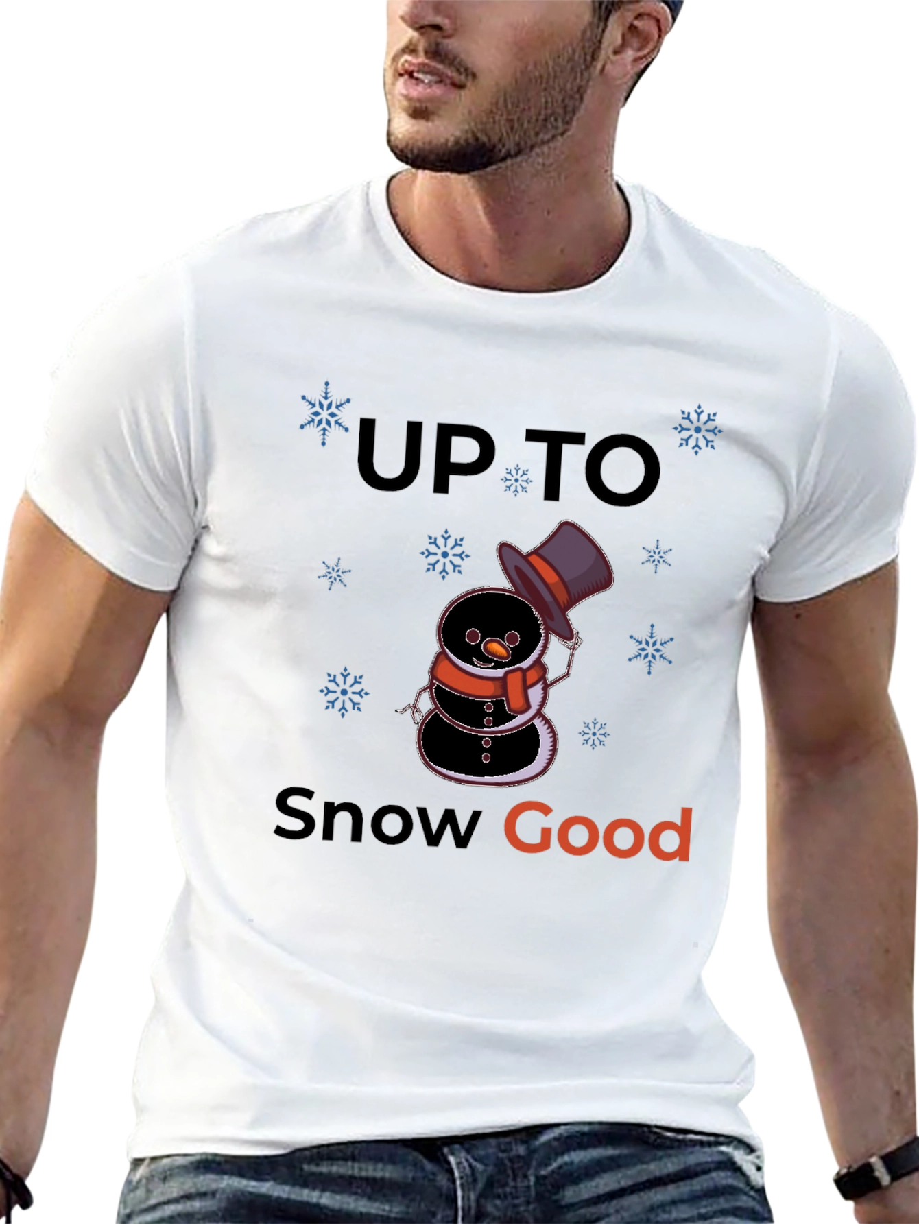 Up to Snow Good Graphic T-Shirt