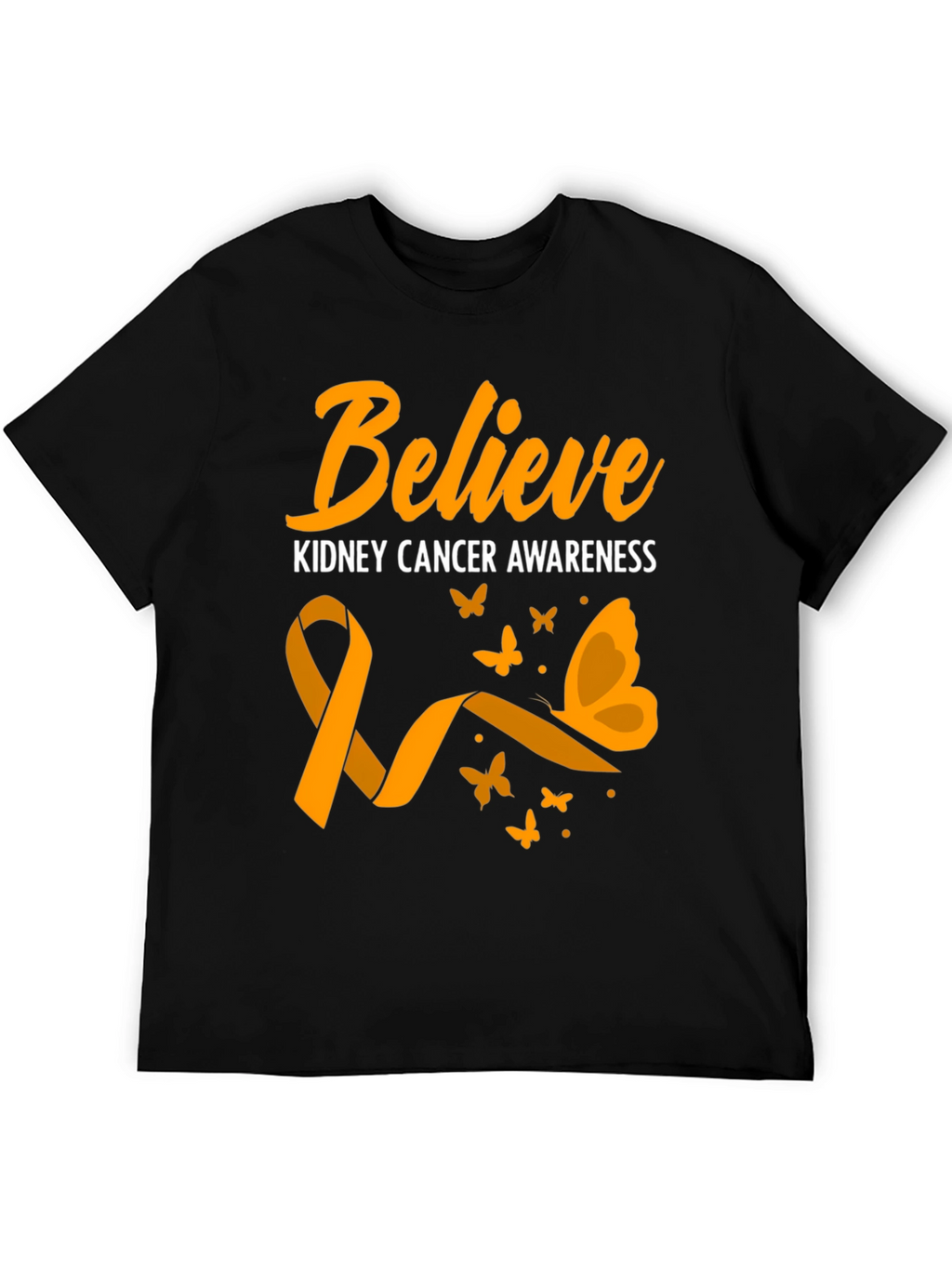 Believe Kidney Cancer Awareness T-Shirt