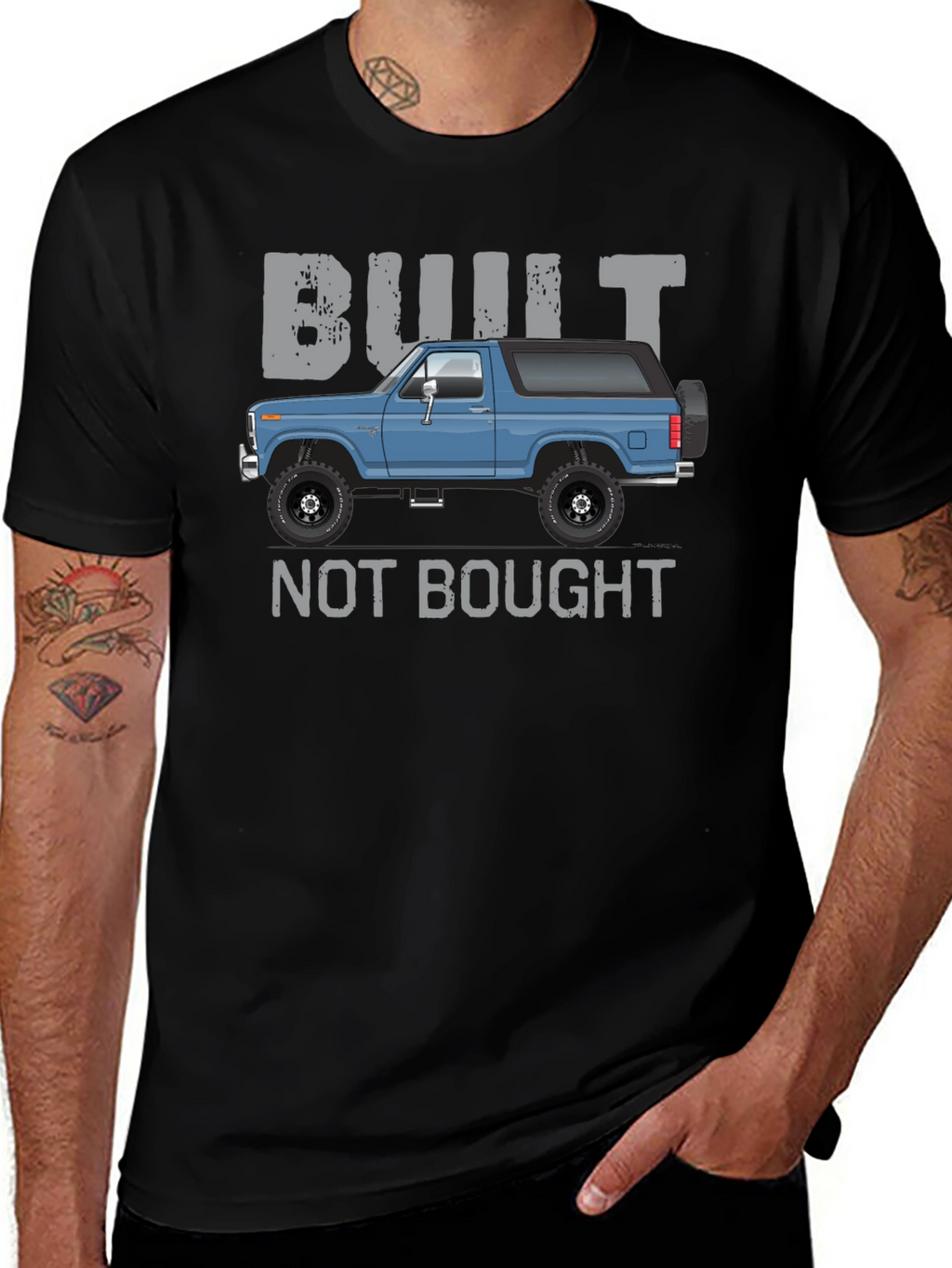 Built Not Bought Bronco T-Shirt
