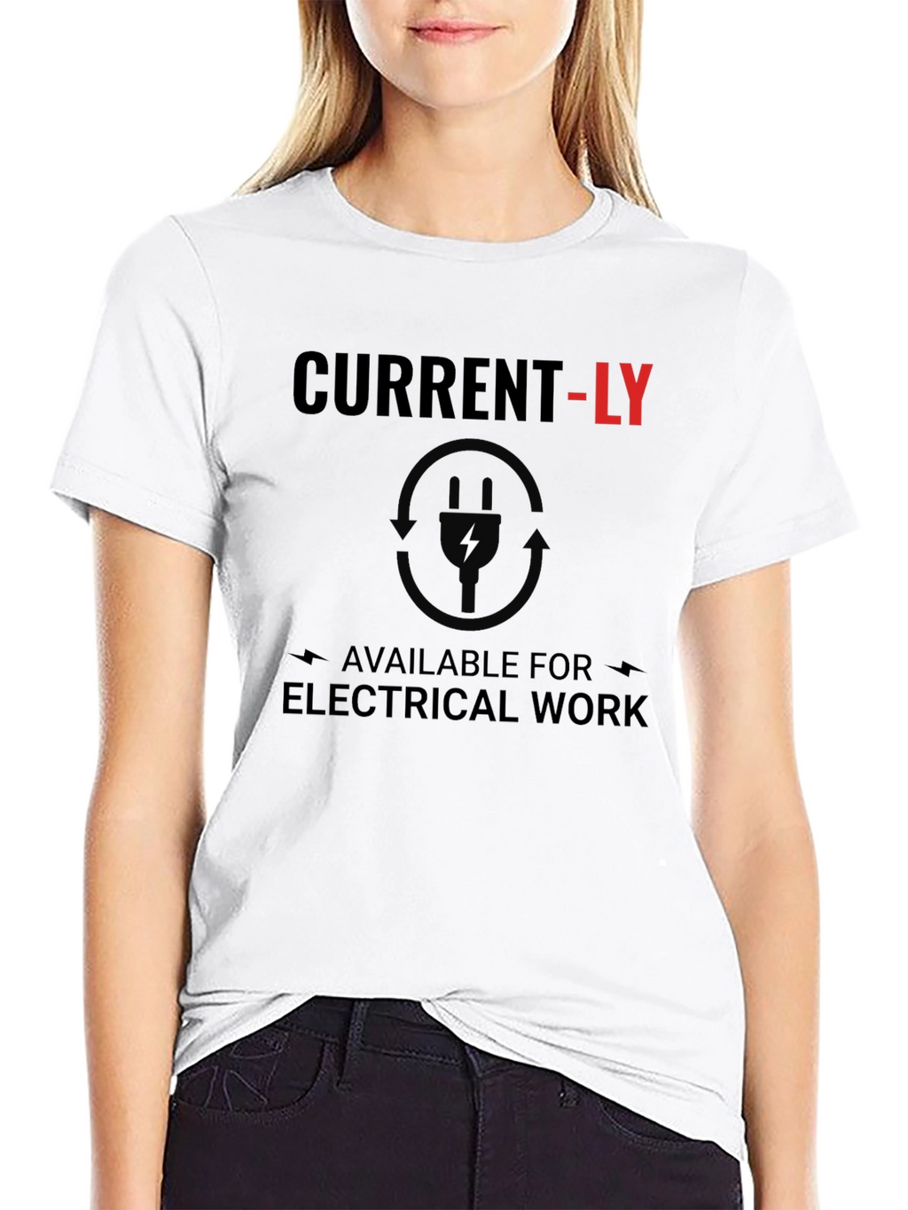Current-LY Available Electrical Work T-Shirt