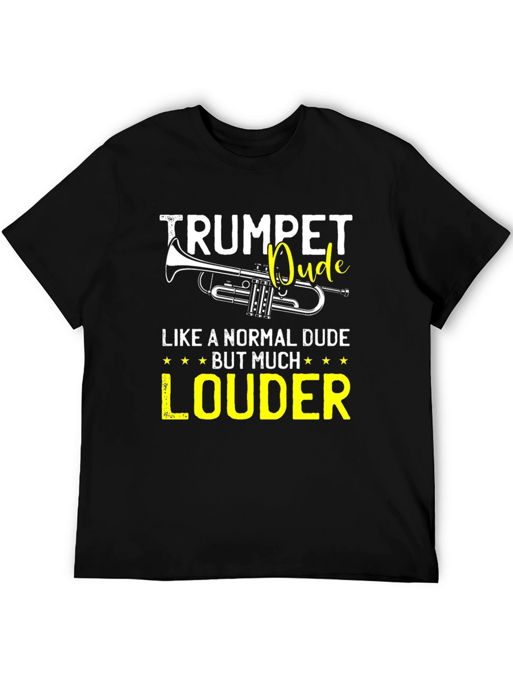 Trumpet Dude Loud T-Shirt