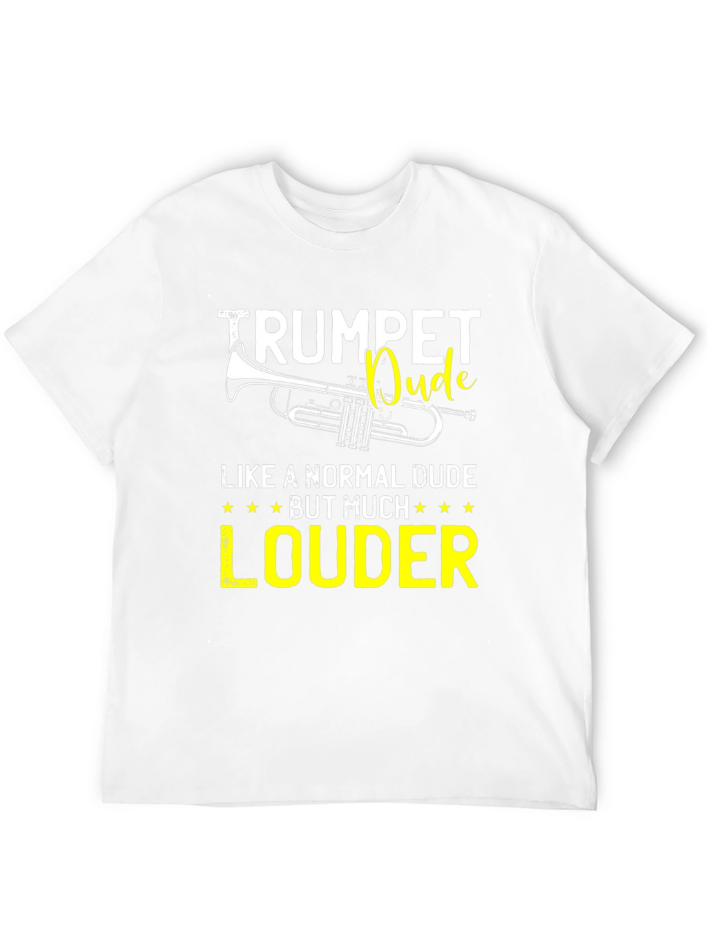 Trumpet Dude Loud T-Shirt