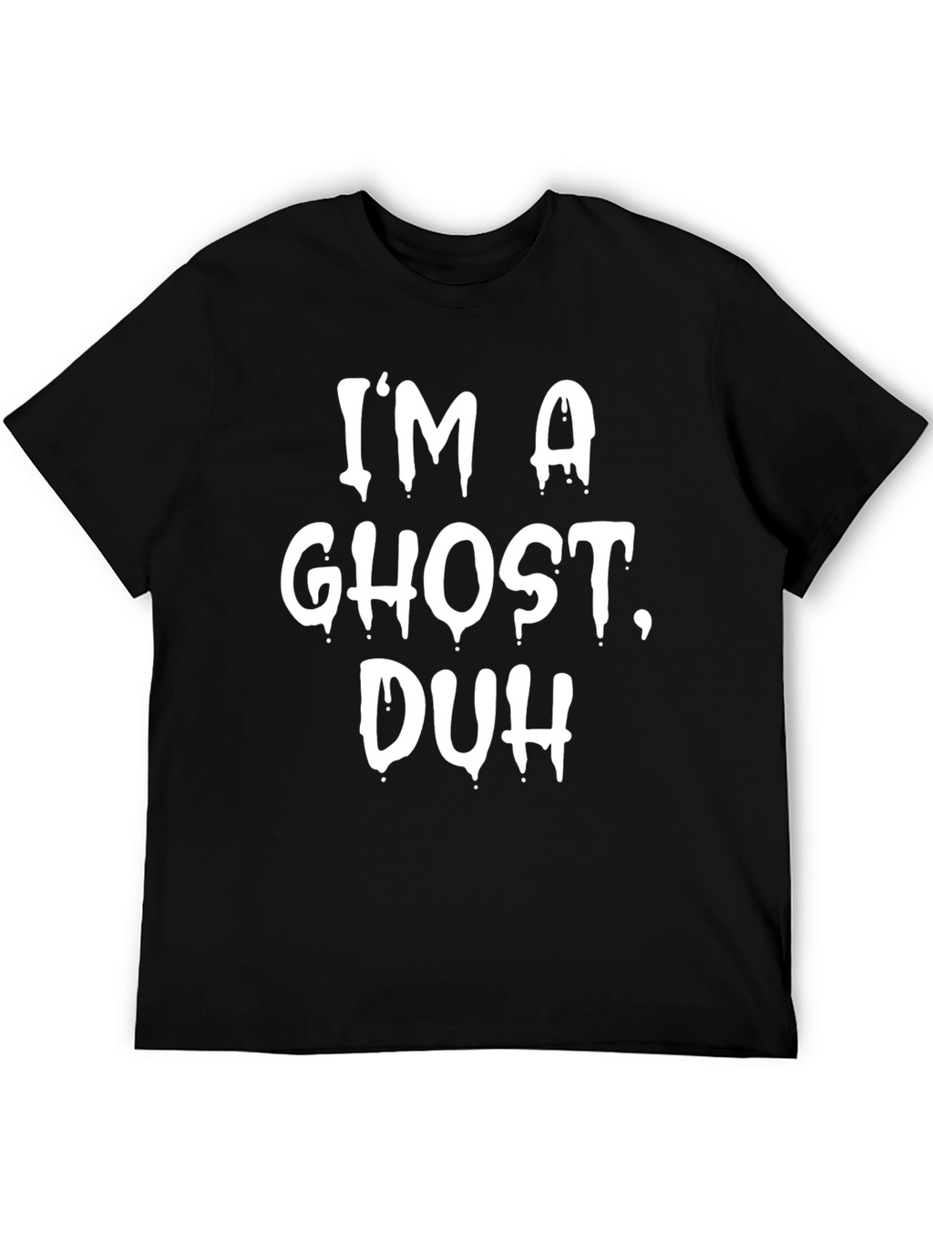 Im A Ghost Duh T-Shirt - Halloween Tee