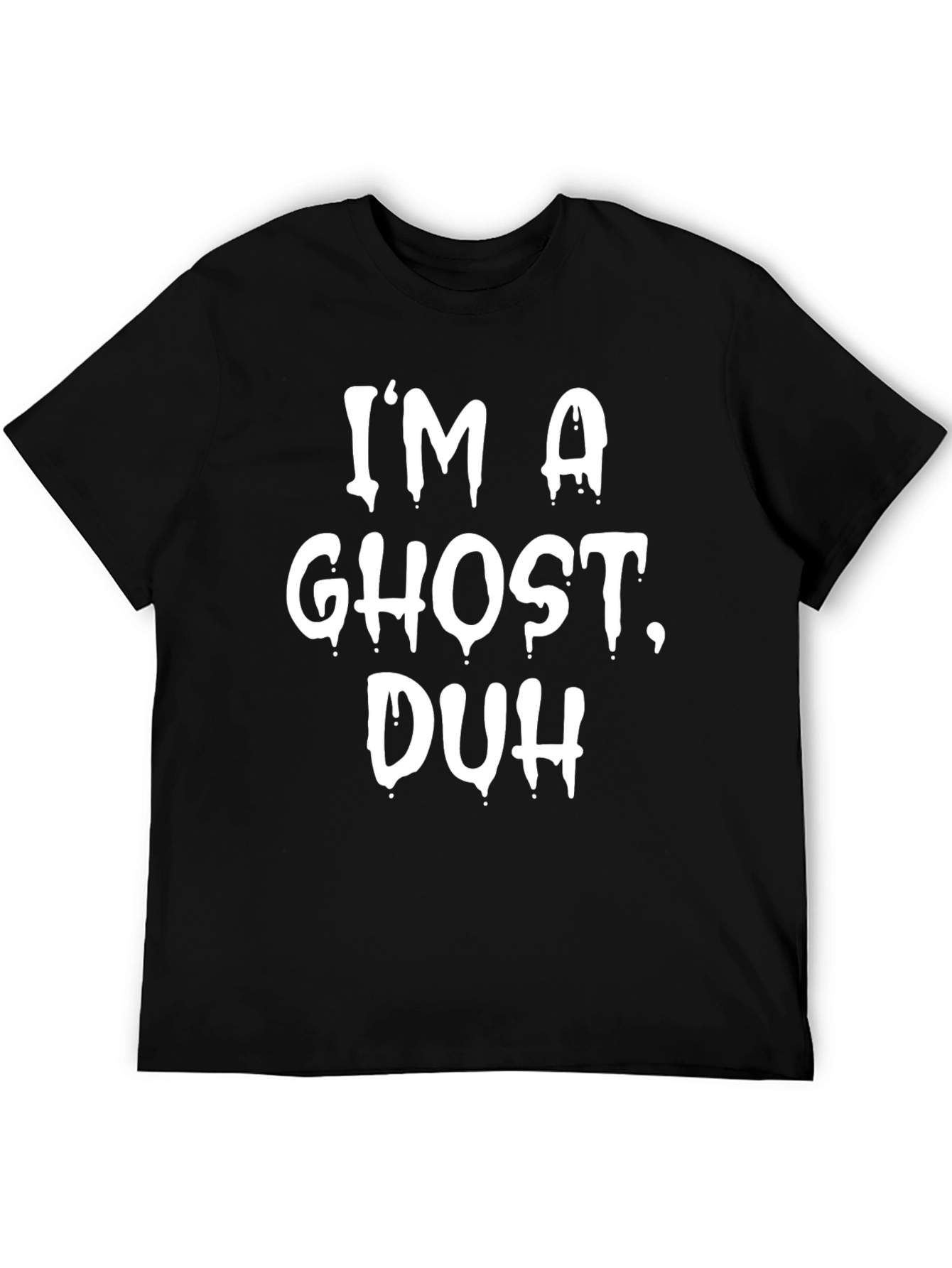 Im A Ghost Duh T-Shirt - Halloween Tee
