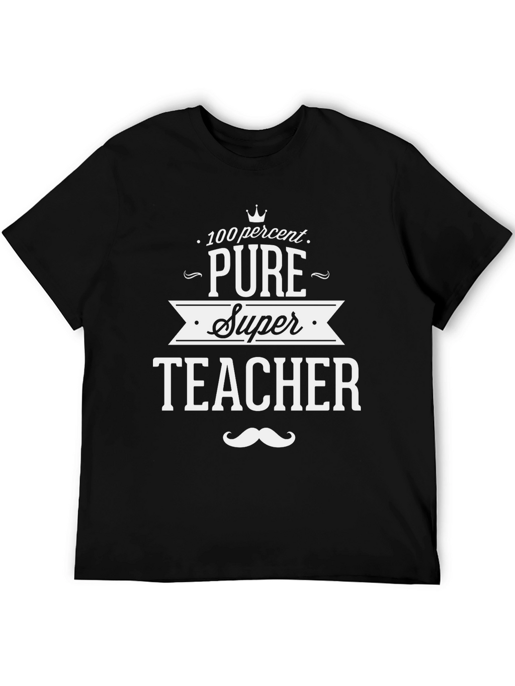 100% Pure Super Teacher Black T-Shirt
