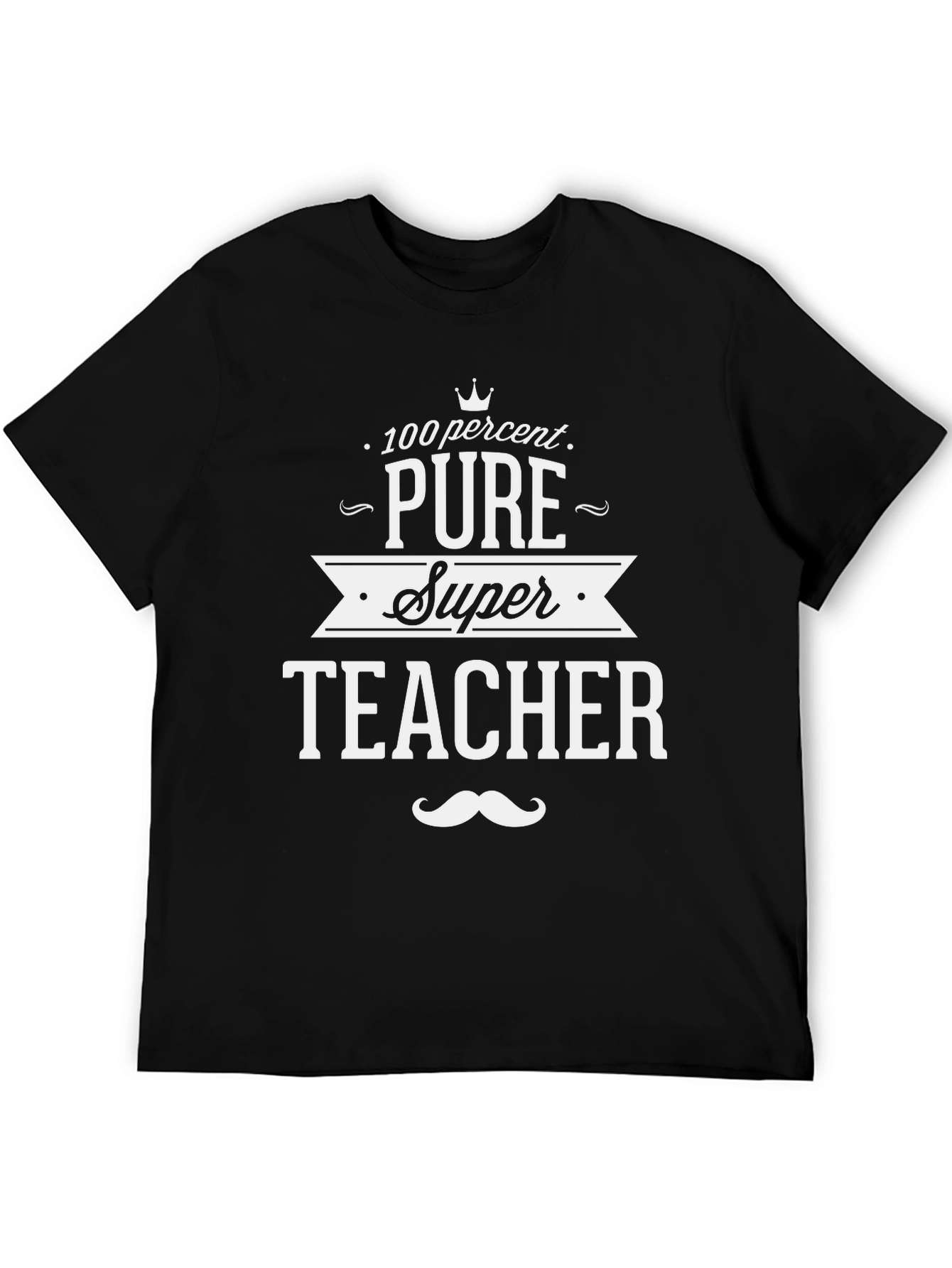 100% Pure Super Teacher Black T-Shirt