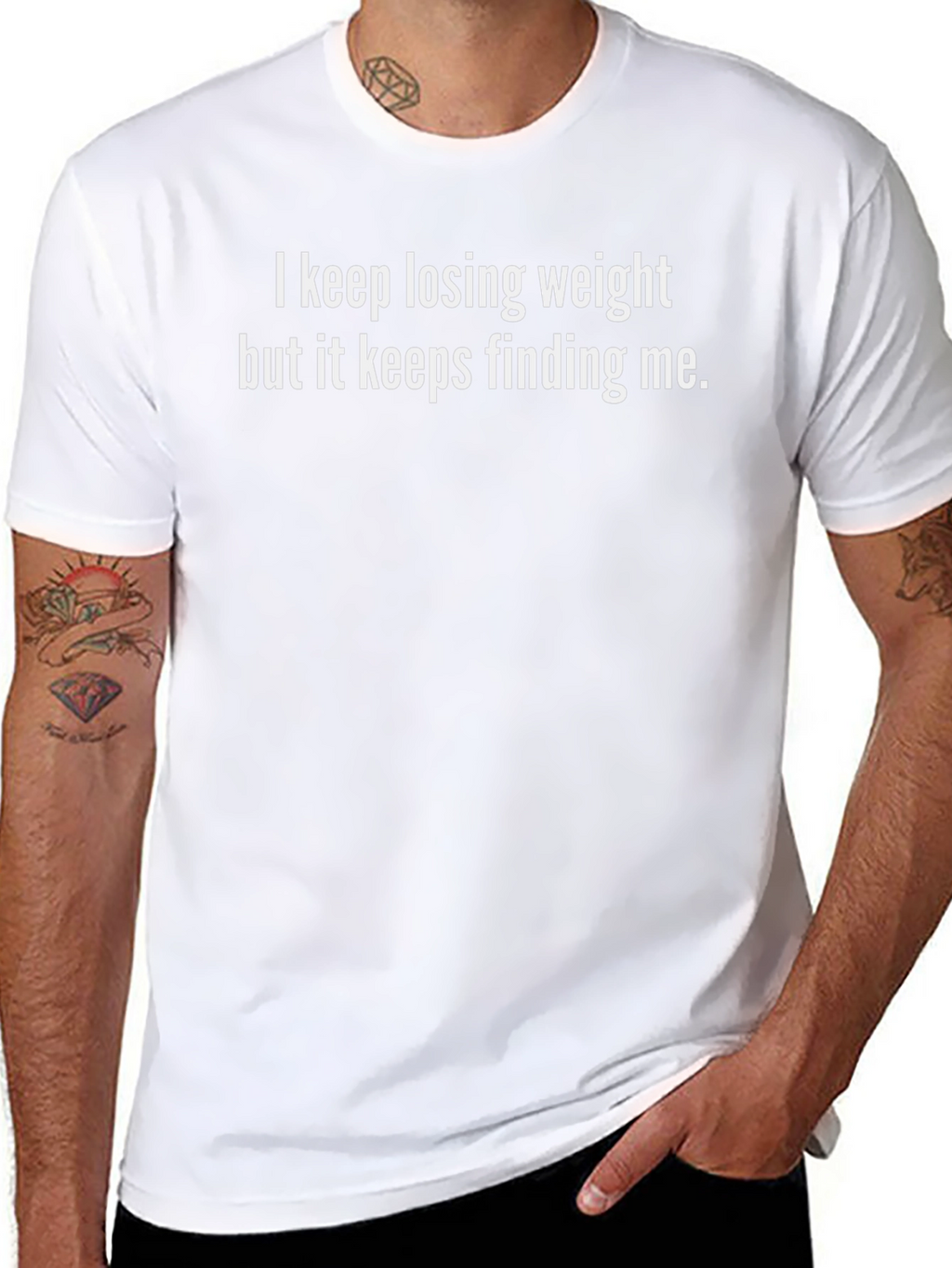 Funny Weight Loss T-Shirt: Keeps Finding Me