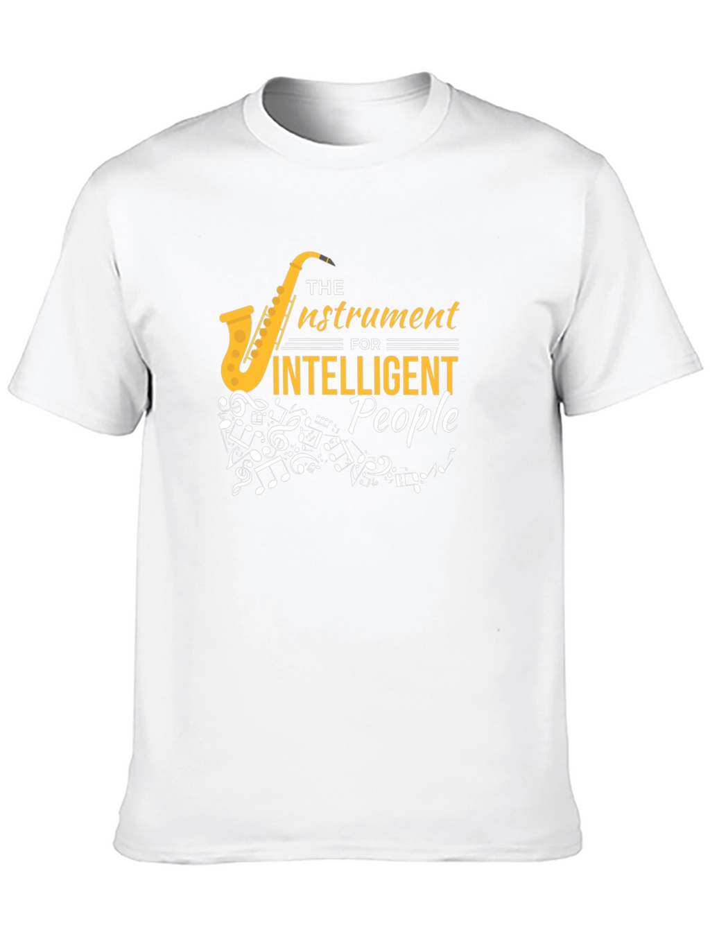 Saxophone Lover T-Shirt: Intelligent People Instrument Tee