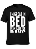 Funny Im Great In Bed T-Shirt